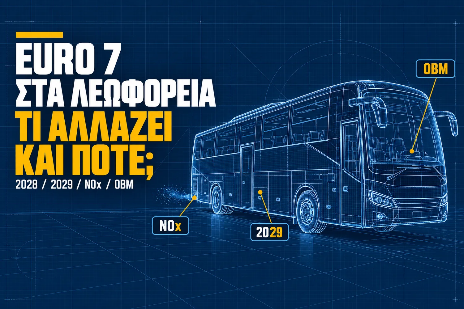 Editorial cover with Greek text: EURO 7 ΣΤΑ ΛΕΩΦΟΡΕΙΑ ΤΙ ΑΛΛΑΖΕΙ ΚΑΙ ΠΟΤΕ; 2028 / 2029 / NOx / OBM